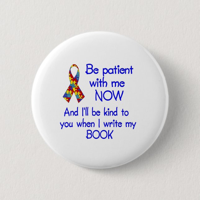 Badge Rond 5 Cm La patience d'autisme (Devant)