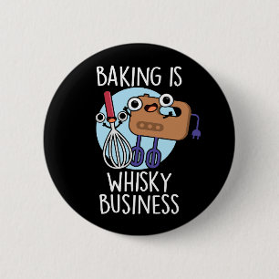 Badge Rond 5 Cm La pâtisserie est une affaire risquée Pâtissier Je