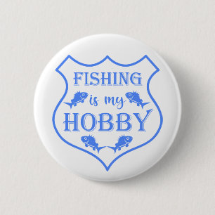 Badge Rond 5 Cm La pêche est ma citation de bouclier de loisir sur