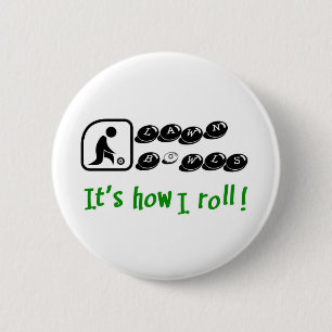 Badge Rond 5 Cm La pelouse roule - il est comment je roule