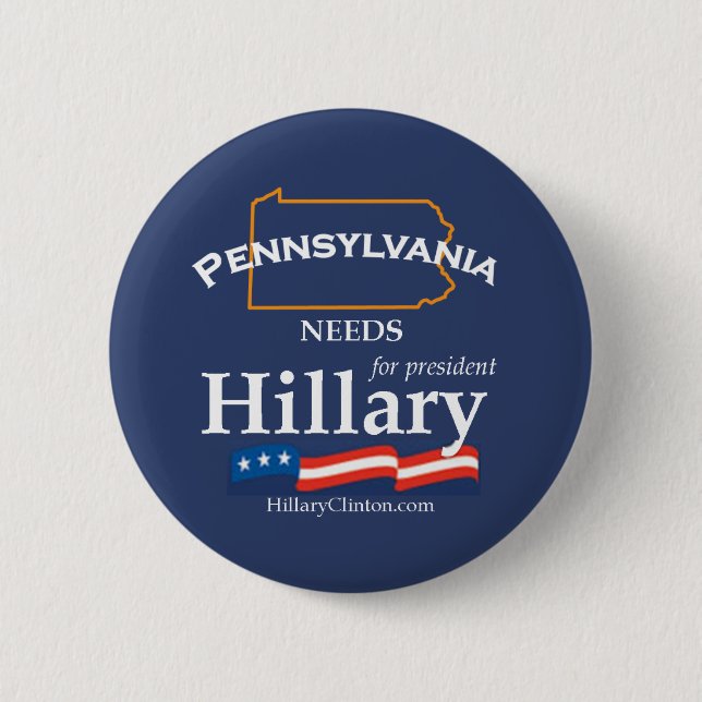 Badge Rond 5 Cm La Pennsylvanie a besoin du bouton de Hillary (Devant)