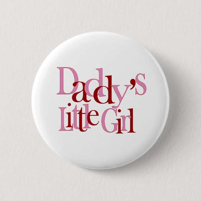 Badge Rond 5 Cm La petite fille du papa (Devant)