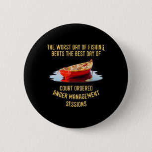 Badge Rond 5 Cm La pire journée de pêche vaut mieux que la meilleu