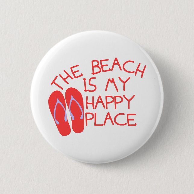 Badge Rond 5 Cm La Plage Est Mon Endroit Heureux (Devant)