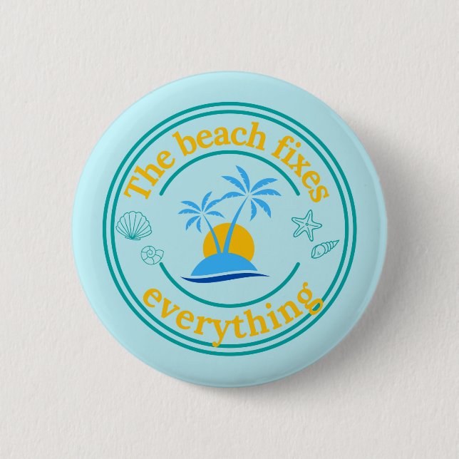 Badge Rond 5 Cm La Plage Répare Tout (Devant)