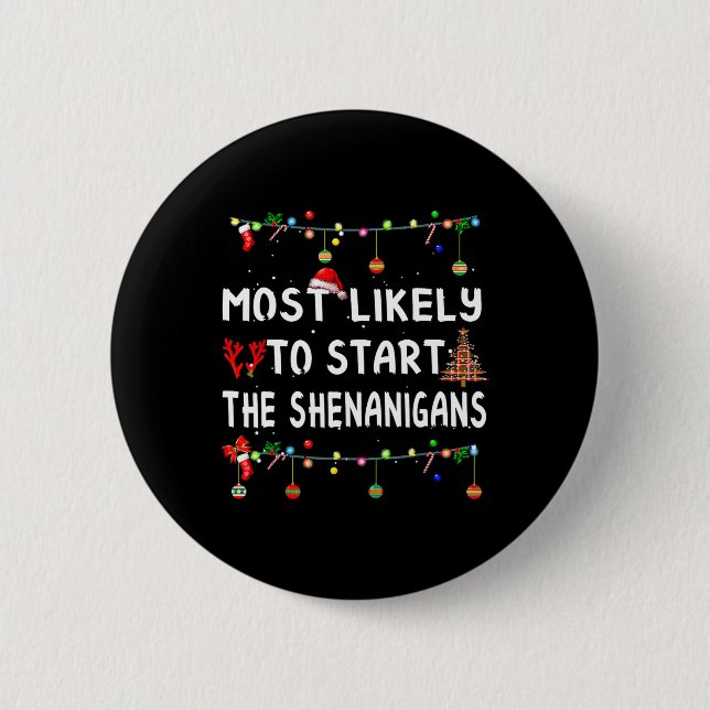 Badge Rond 5 Cm La Plupart Aiment Probablement Commencer Les Shena (Devant)