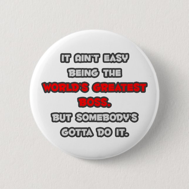 Badge Rond 5 Cm La plus grande blague de patron du monde (Devant)