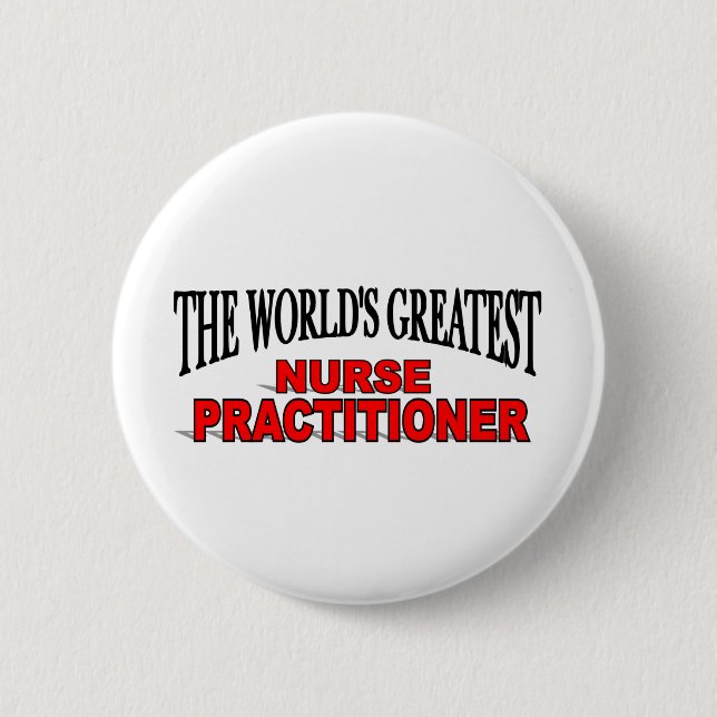 Badge Rond 5 Cm La plus grande praticienne de l'infirmière du (Devant)