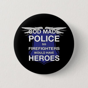 Badge Rond 5 Cm La police faite par Dieu ainsi les