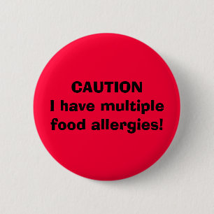 Badge Rond 5 Cm La PRÉCAUTION I ont des allergies alimentaires