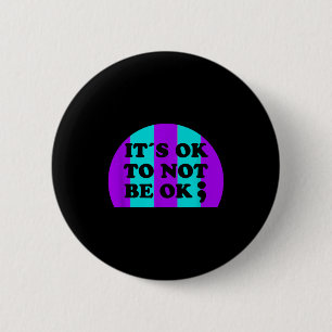 Badge Rond 5 Cm La prévention c'est ok de ne pas être ok point-vir