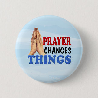 Badge Rond 5 Cm La Prière Change Les Choses La Prière Mains