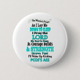 Badge Rond 5 Cm La prière du guerrier...PCOS