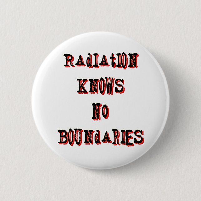 Badge Rond 5 Cm La radioactivité ne connaît pas de frontières anti (Devant)