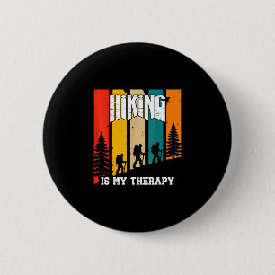 Badge Rond 5 Cm La randonnée est ma thérapie pour les hommes amour