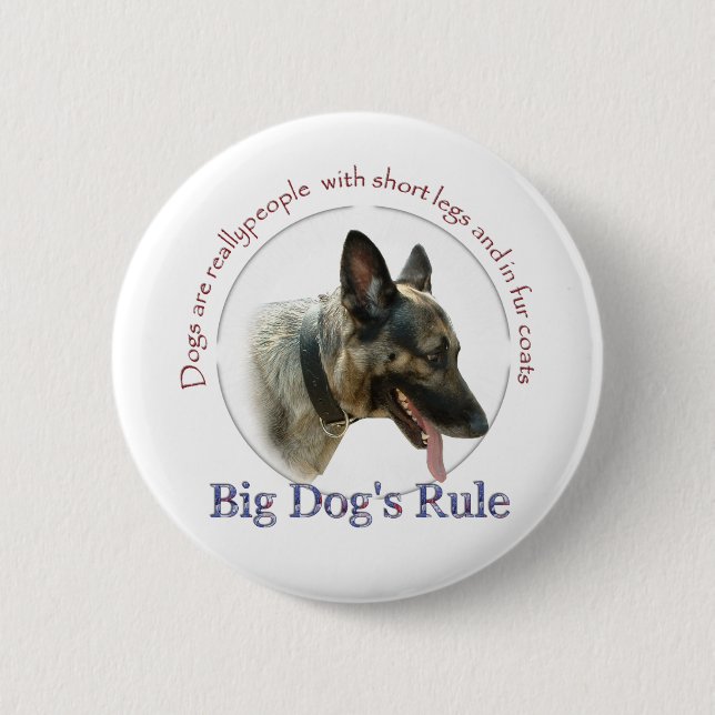Badge Rond 5 Cm La règle du grand chien (Devant)