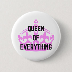 Badge Rond 5 Cm La Reine de tout illustration des textes de