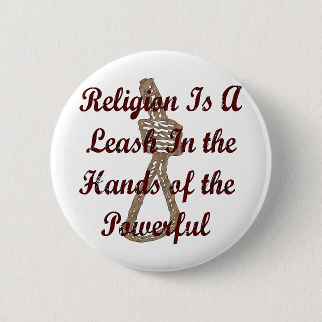 Badge Rond 5 Cm La religion est une laisse (Devant)