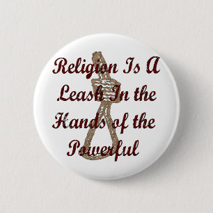 Badge Rond 5 Cm La religion est une laisse