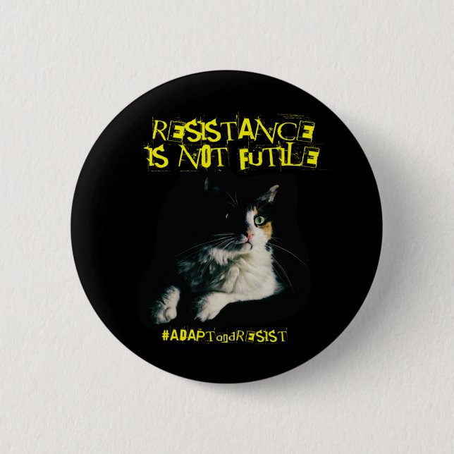 Badge Rond 5 Cm La résistance n'est pas futile ! (Devant)