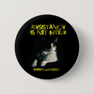 Badge Rond 5 Cm La résistance n'est pas futile !