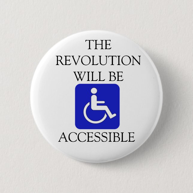 Badge Rond 5 Cm La révolution sera bouton accessible (Devant)