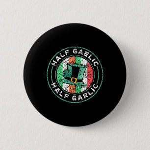 Badge Rond 5 Cm La Saint-Patrick Irlande moitié gaélique moitié ai