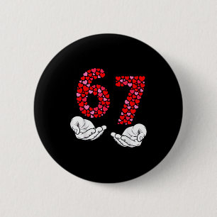 Badge Rond 5 Cm La Saint-Valentin 6-7 Meme Six Sept 6 7 Saint-Vale