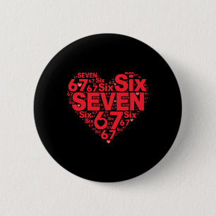Badge Rond 5 Cm La Saint-Valentin Drôle 67 Meme Six Sept 6 7 Valen
