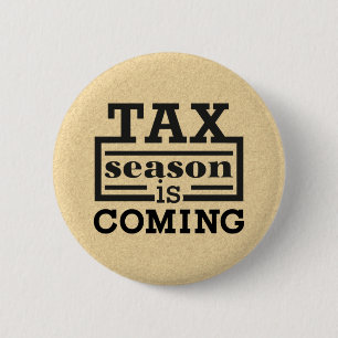 Badge Rond 5 Cm La saison fiscale arrive