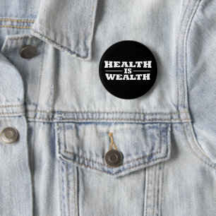 Badge Rond 5 Cm la santé est une richesse