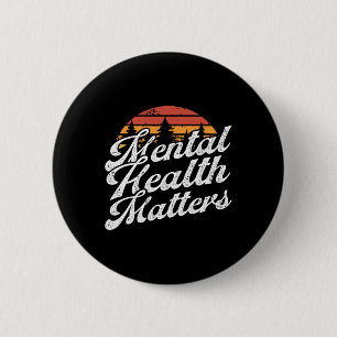 Badge Rond 5 Cm La santé mentale est importante - Sensibilisation