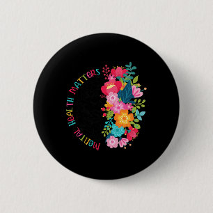Badge Rond 5 Cm La santé mentale, les enjeux Cadeau Maladie cérébr