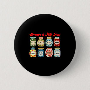 Badge Rond 5 Cm La science est ma confiture chimie biologie physiq