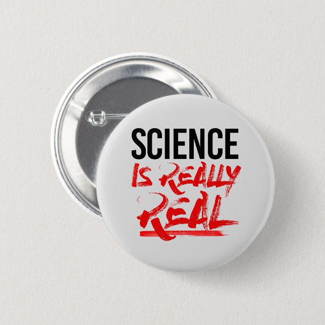 BADGE ROND 5 CM LA SCIENCE EST RÉELLE (Devant & derrière)