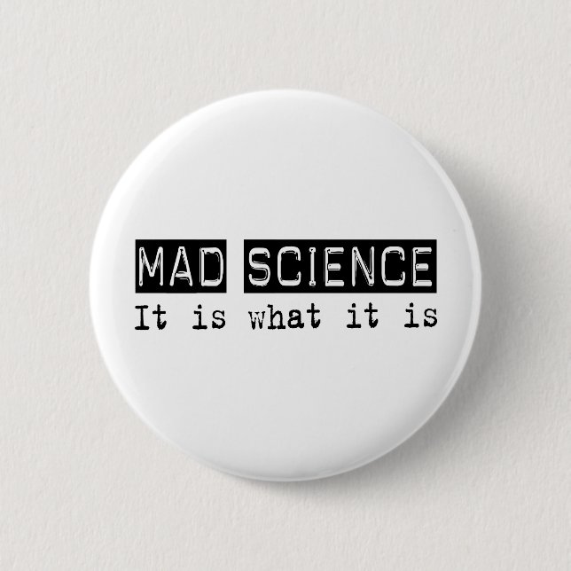 Badge Rond 5 Cm La Science folle il est (Devant)