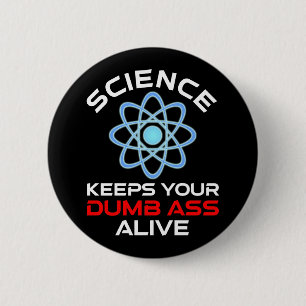 Badge Rond 5 Cm La Science Garde Vivante Votre Bande-Nue