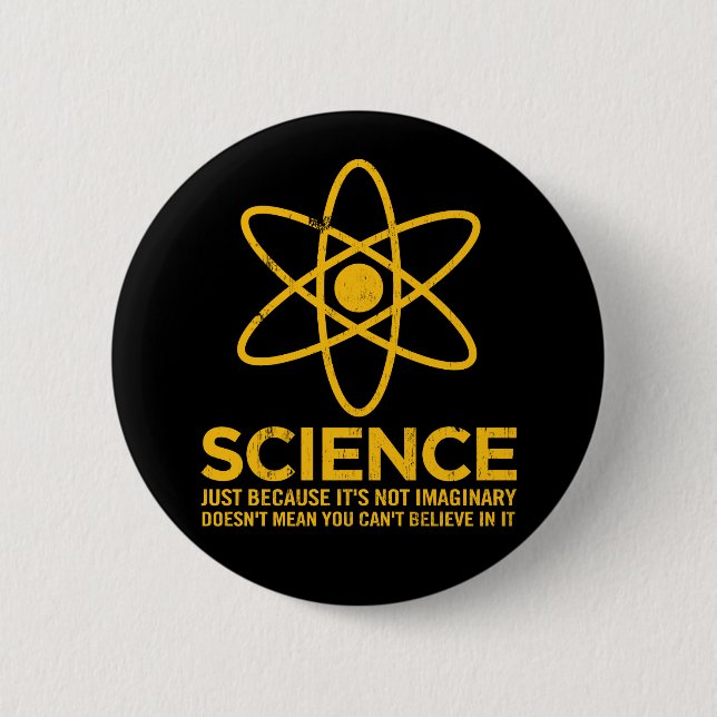 Badge Rond 5 Cm La Science - juste parce que son non imaginaire… (Devant)