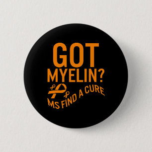 Badge Rond 5 Cm La Sensibilisation A Myelin Trouver Un Traitement
