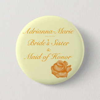 Badge Rond 5 Cm La "soeur/domestique de la jeune mariée de la