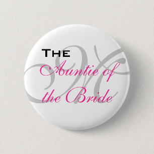 Badge Rond 5 Cm La tante du bouton de jeune mariée