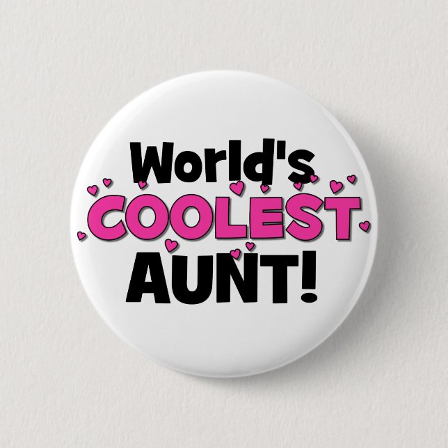 Badge Rond 5 Cm La tante la plus fraîche du monde !  Grand cadeau (Devant)