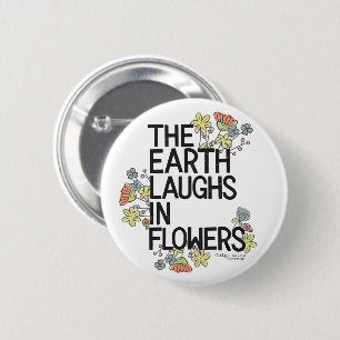 Badge Rond 5 Cm La Terre rit de fleurs