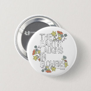 Badge Rond 5 Cm La Terre rit de fleurs