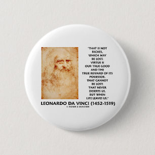 Badge Rond 5 Cm la vertu perdue par richesse de da Vinci pas est