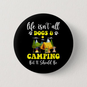 Badge Rond 5 Cm La vie de camping rétro n'est pas que des chiens e