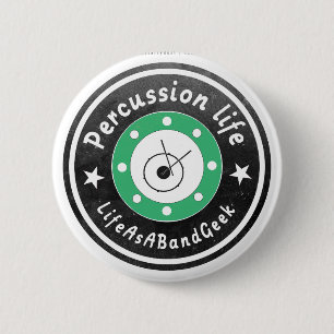 Badge Rond 5 Cm la vie de percussion