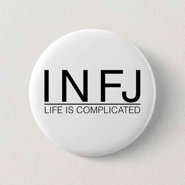 Badge Rond 5 Cm La vie d'INFJ est compliquée (Devant)