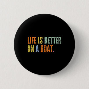 Badge Rond 5 Cm La vie en bateau, drôle de marin, j'adore la voile