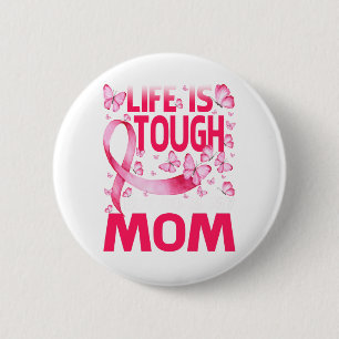 Badge Rond 5 Cm La Vie Est Difficile, Mais Ma Mère Est Également C